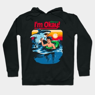 I'm Okay: The Beach Lover Hoodie